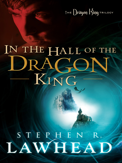 Title details for In the Hall of the Dragon King by Stephen Lawhead - Available
